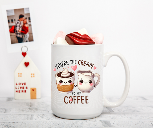 You're the Cream to my Coffee, Coffee Mug